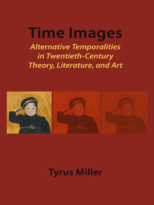 Title details for Time Images by Tyrus Miller - Available
